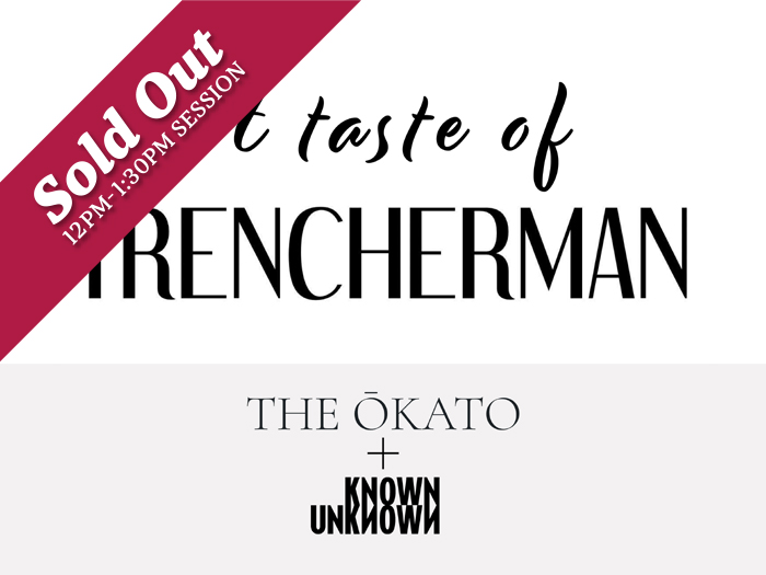 The Ōkato and Known Unknown Present A Taste of Trencherman